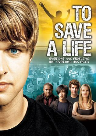 To Save A Life movie about teen suicide